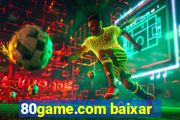 80game.com baixar